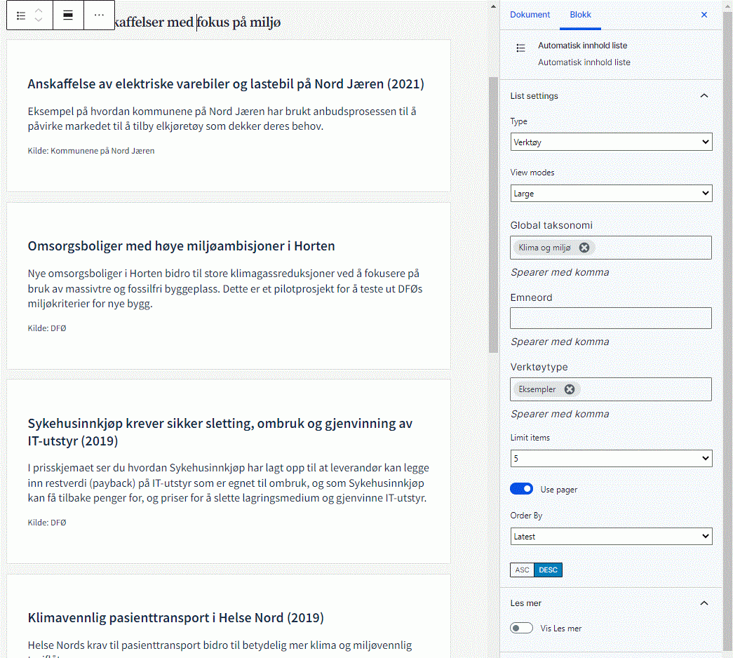 I høyre spalte kan du sette innstillinger. I venstre spalte ser du utformingen av dine innstillinger.