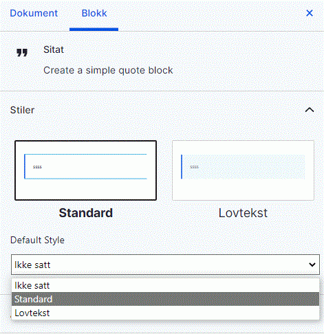 I blokkfanen for Sitat kan du velge mellom to stiler